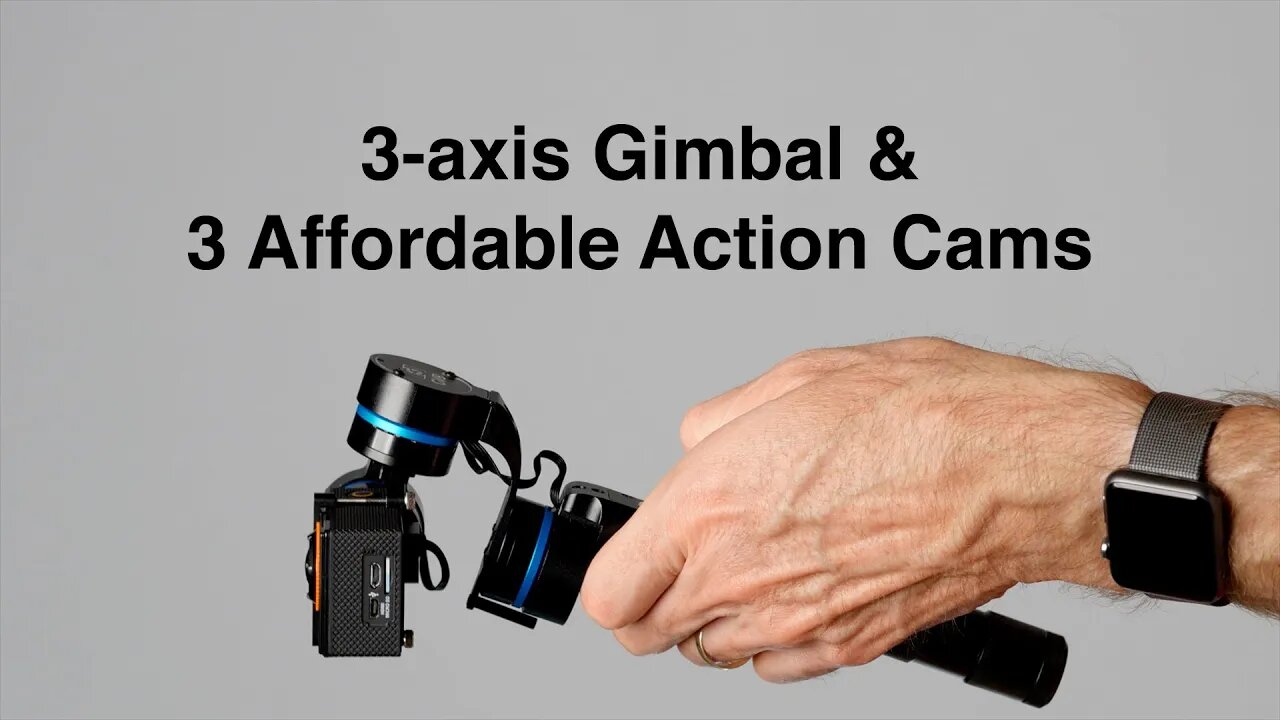 GVB Gimbal and 3 Low Cost Action Cameras