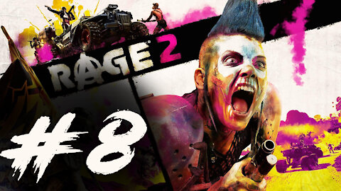 Rage 2: Walkthrough 8