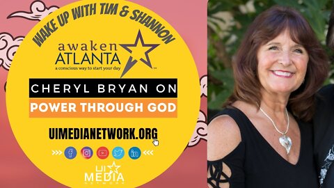 Awaken Atlanta: Cheryl Bryan on the Power of God