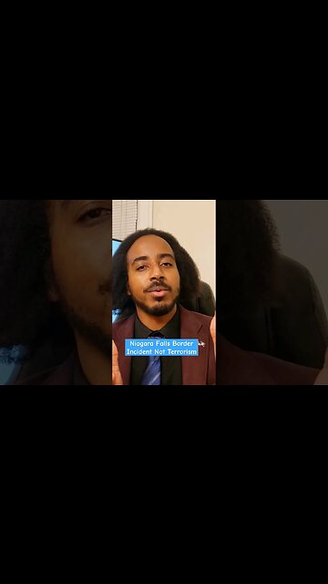Niagara Falls Border Incident Not Terrorism #marcuscwilliams #niagarafalls