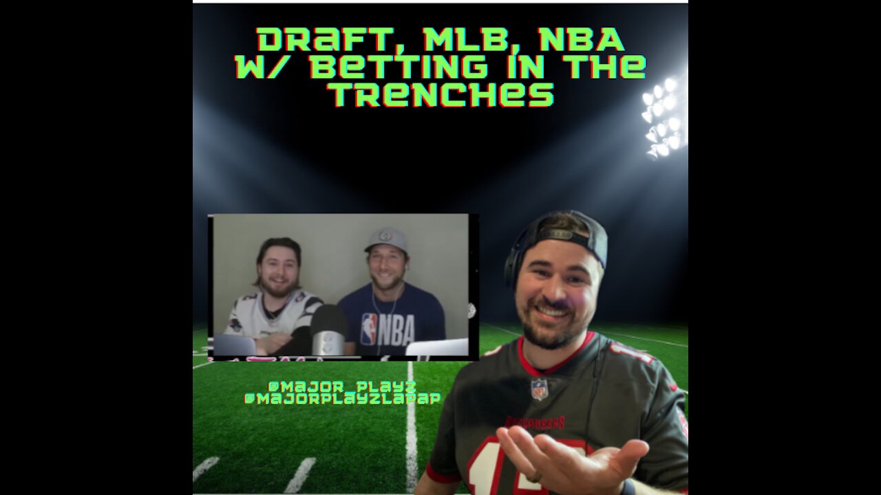 Sports talk w/ "Betting in the Trenches"