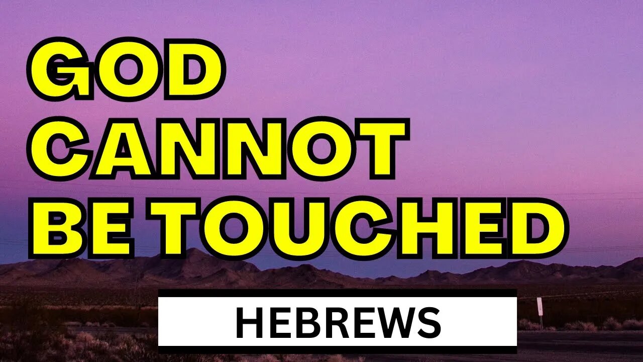 Godly Fear | Hebrews 12:18-24