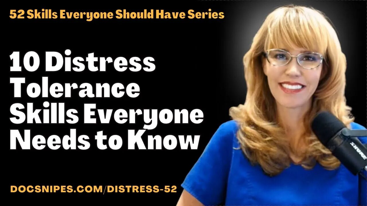 Distress Tolerance | 52 skills everyone needs series