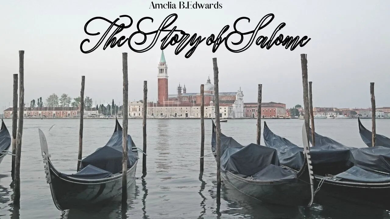 The Story of Salome by Amelia B Edwards