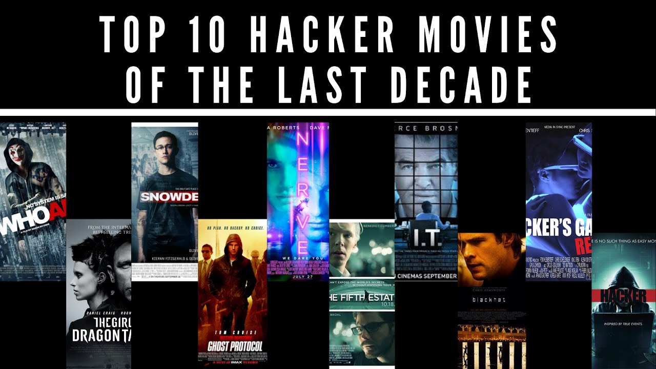 Top 10 Hacker Movies of the Last Decade