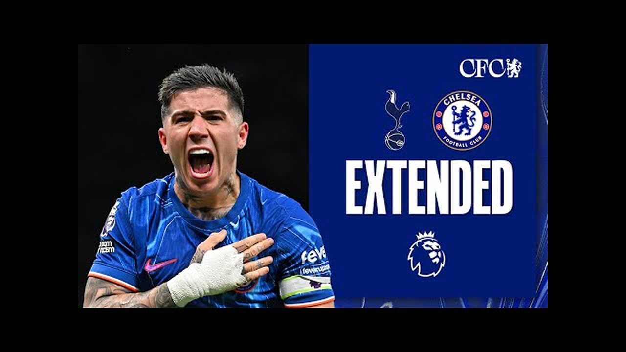 Tottenham 34 Chelsea HIGHLIGHTS Extended Premier League 2425_720p