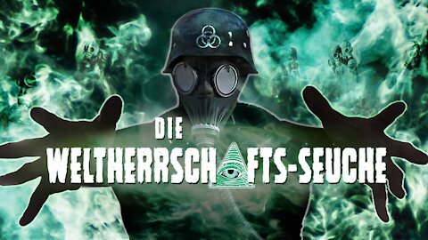 Die Weltherrschafts-Seuche