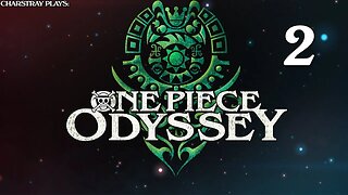 One Piece Odyssey (Bahasa Indonesia), Part 2