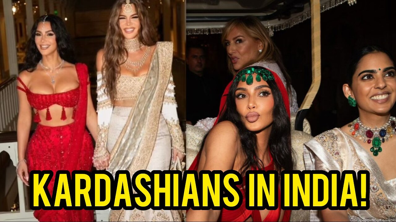 Kim & Khloé Kardashian in India For Ambani Wedding!