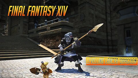 Final Fantasy XIV - Lancer/Dragoon Levelling