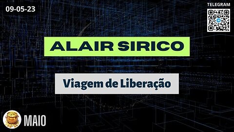 ALAIR SIRICO Viagem de Liberação