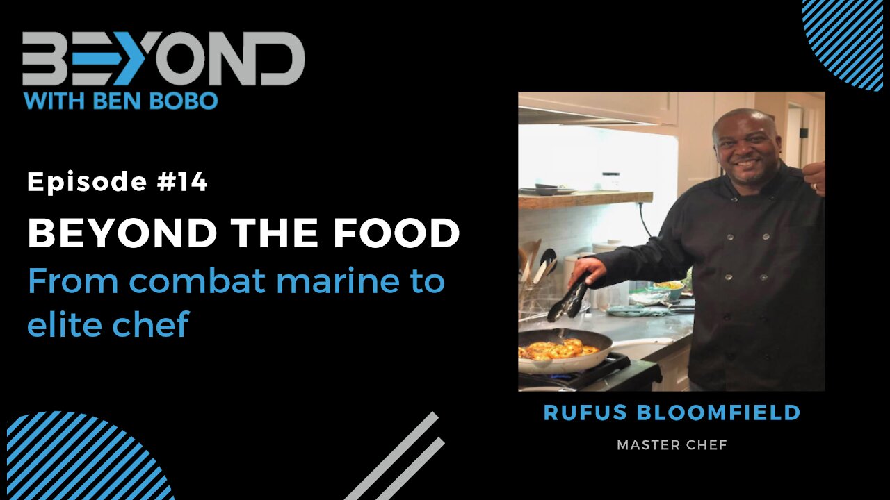 Beyond #14: Advice for chefs - From combat Marine to an elite chef