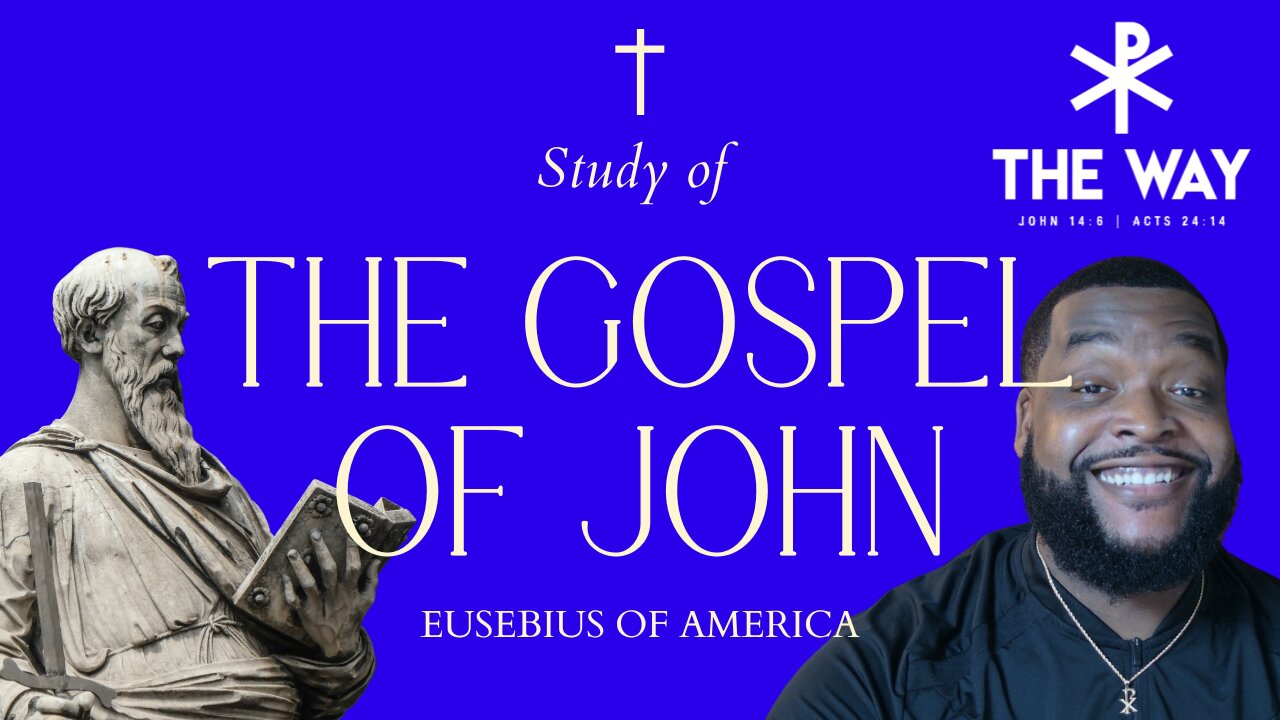 Study of The Gospel of Saint John