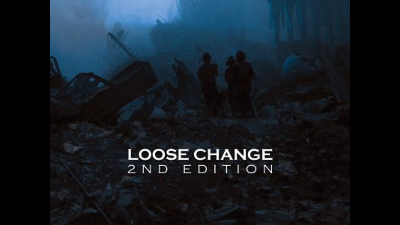 Loose Change 2nd Edition (Full Video)