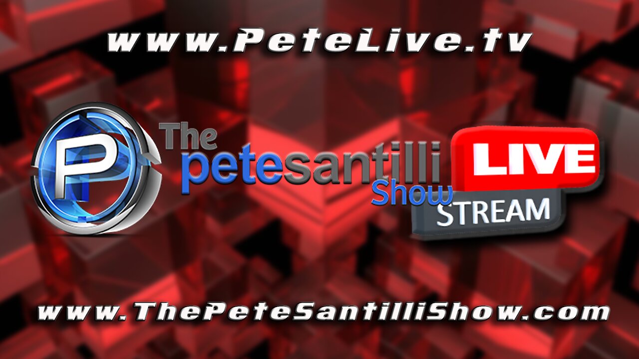 The Pete Santilli Show 24/7 Stream - Live At 8am-11am EST & 6pm-10pm EST