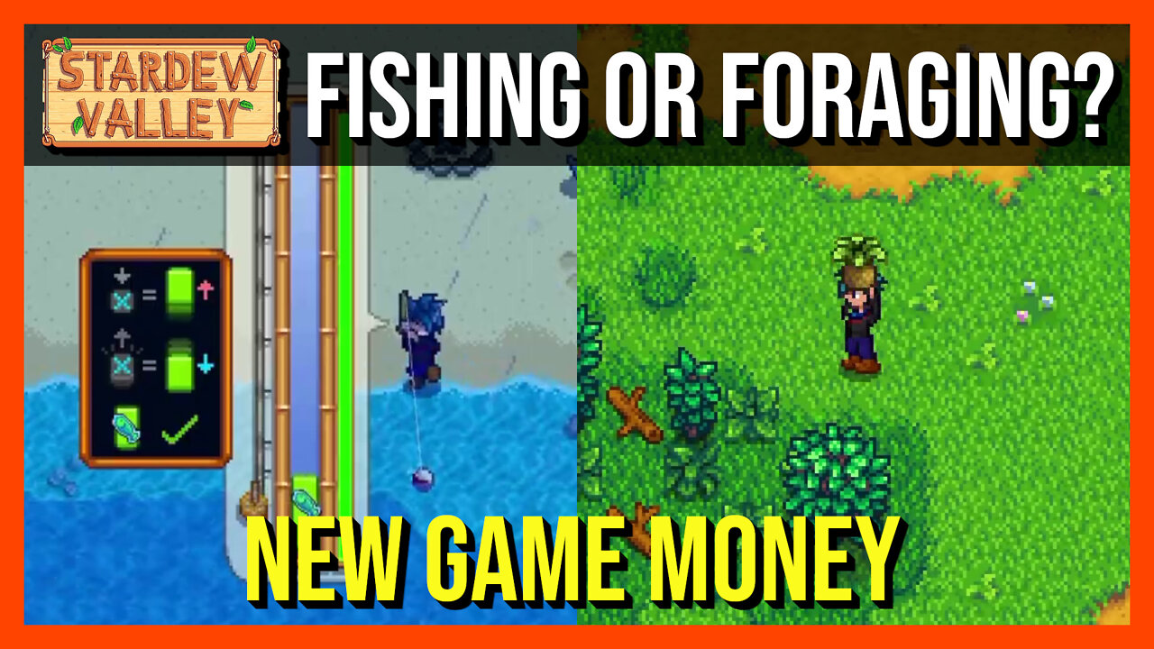 Fishing vs Foraging - Best New Game Money Strategy in First 7 Days - Stardew Valley Beginners Tips