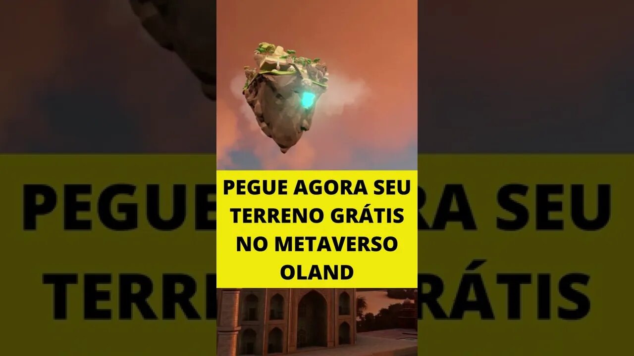 PEGUE AGORA SEU TERRENO GRÁTIS NO METAVERSO OLAND #shorts