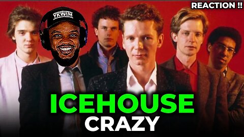 🎵 Icehouse - Crazy (International Version) REACTION