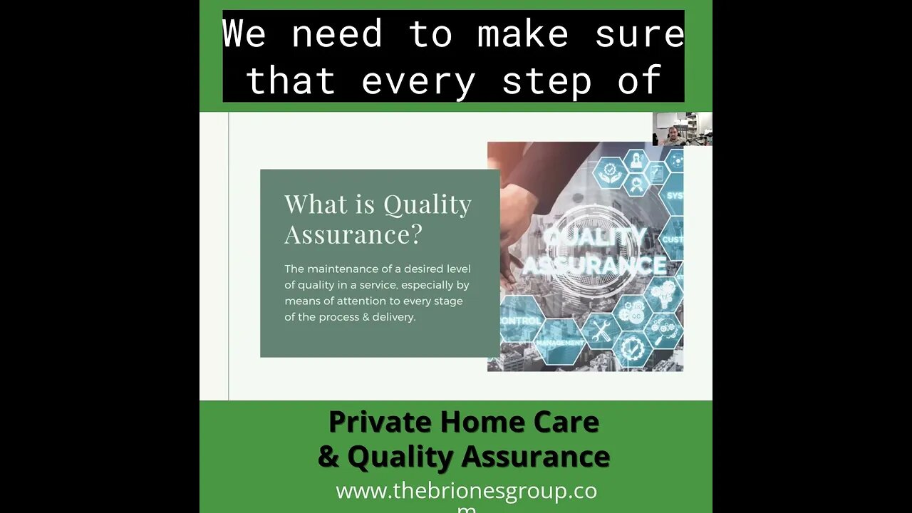 Quality Assurance and Private Home Care Part 1