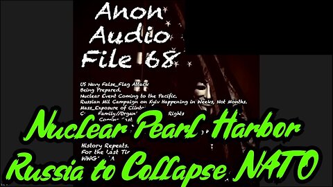 SGAnon Situation Updated Nuclear Pearl Harbor - Russia to Collapse NATO