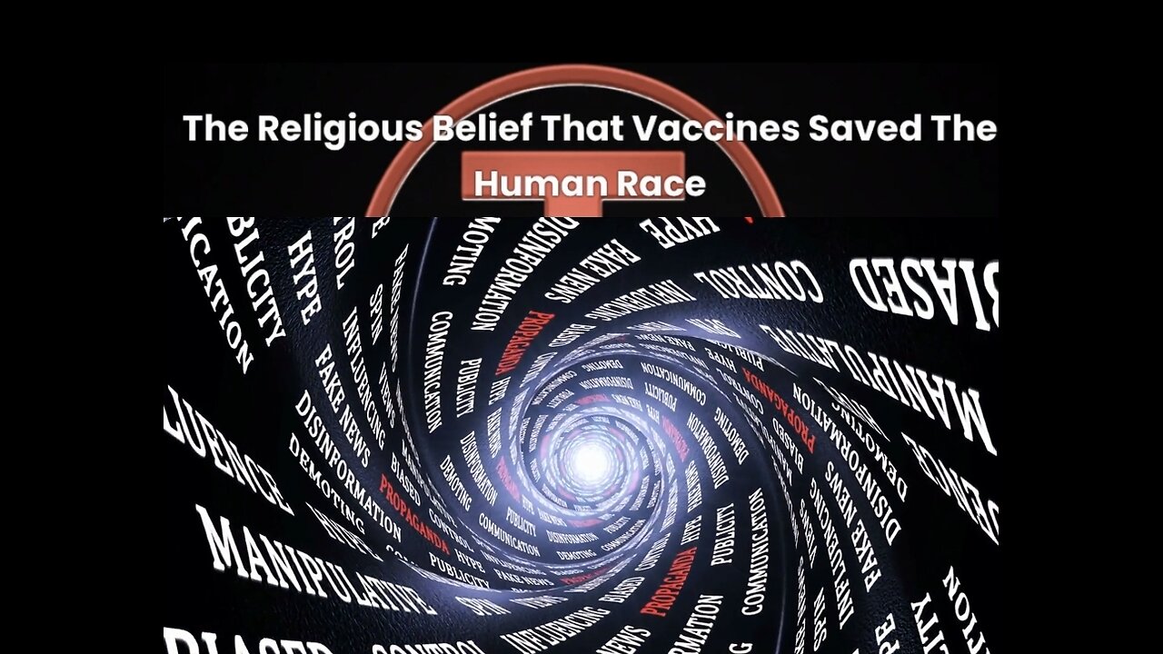 The Religious Belief that Vaccines Saved the Human Race #FUCKtheJAB