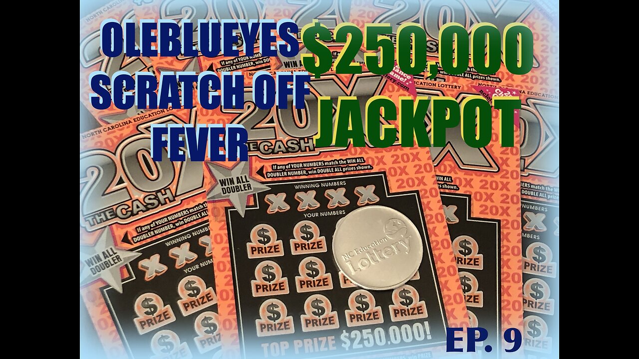 Can you find it? $250,000 Jackpot!! Scratch Off Fever with Oleblueyes Ep. 9