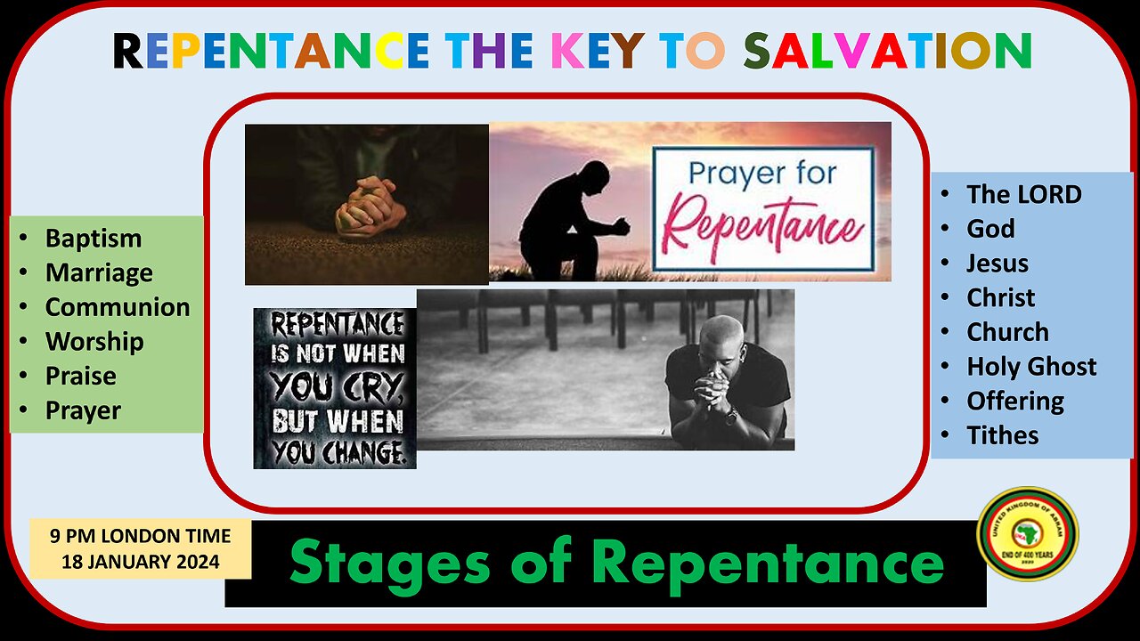 AFRICA IS THE HOLY LAND || IMPORTANT STAGES IN REPENTANCE