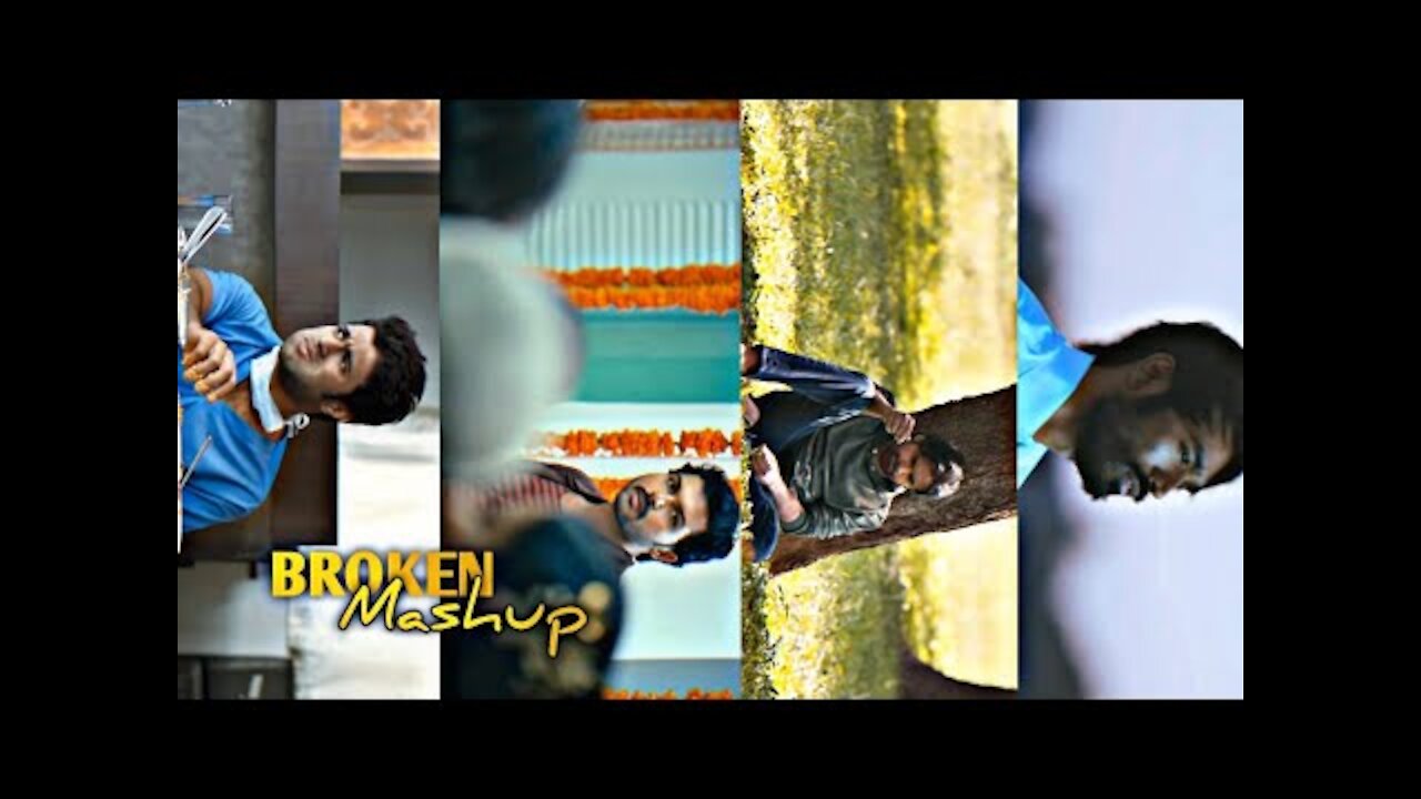 Love Whatsapp status || Broken MashUp Status || love break up