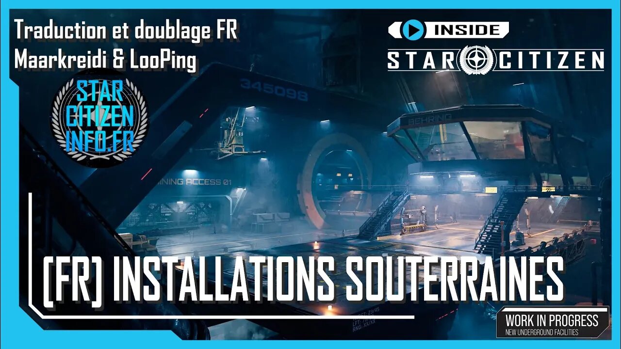 [FR] Inside Star Citizen - Installations souterraines - Automne 2022