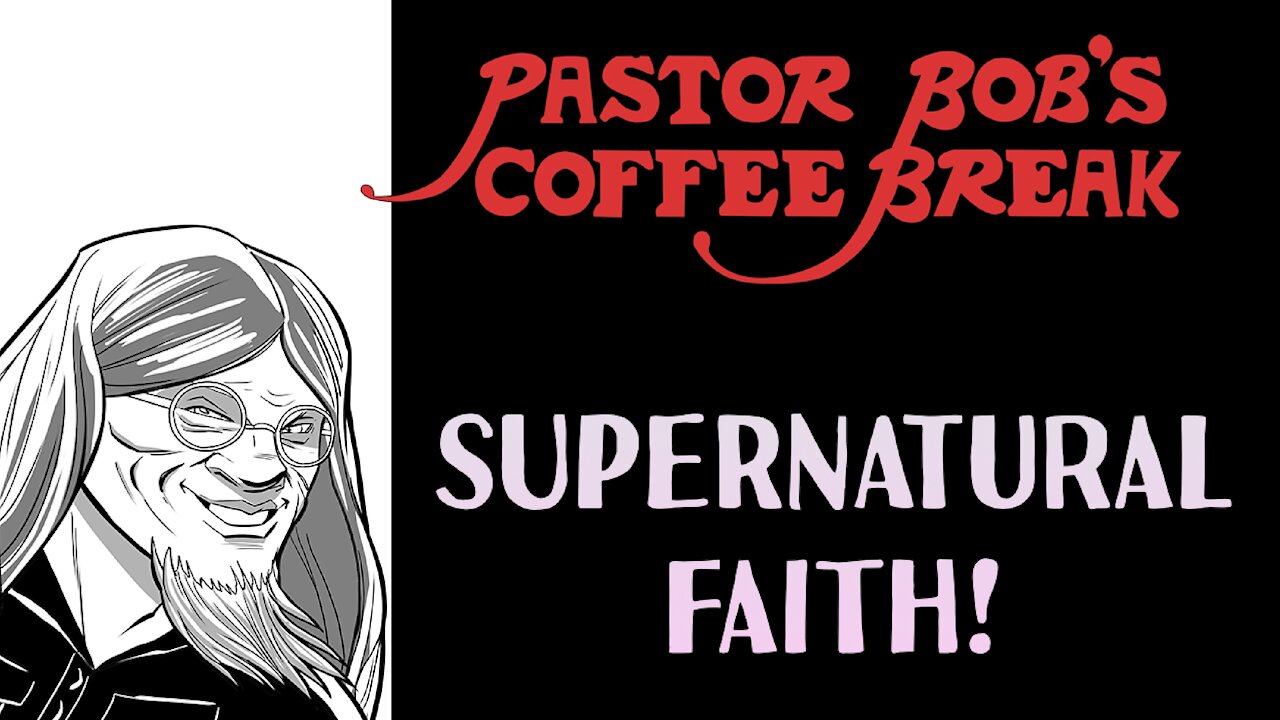 THE SUPERNATURAL FAITH