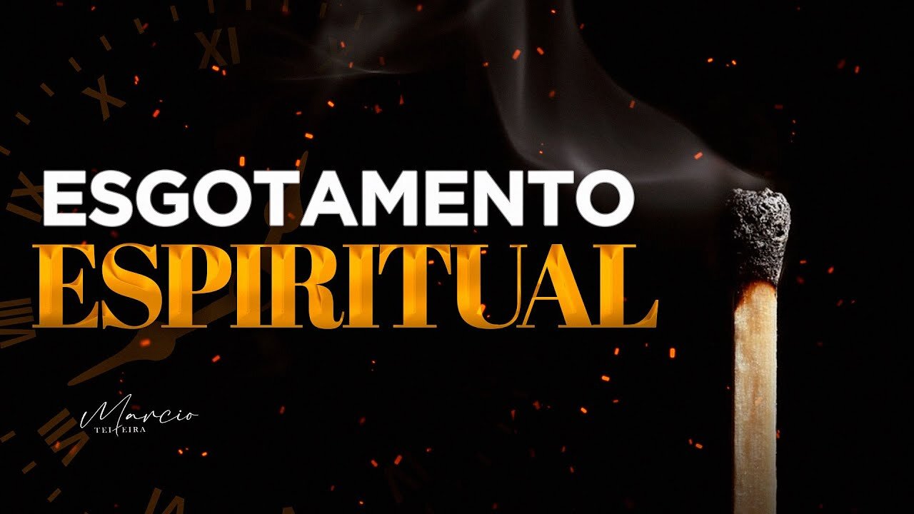 Deive Leonardo | Esgotamento Espiritual