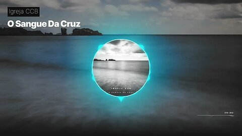 Igreja CCB - O Sangue da Cruz