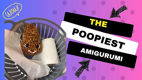 Crocheting an Amigurumi Poop 😂🥴