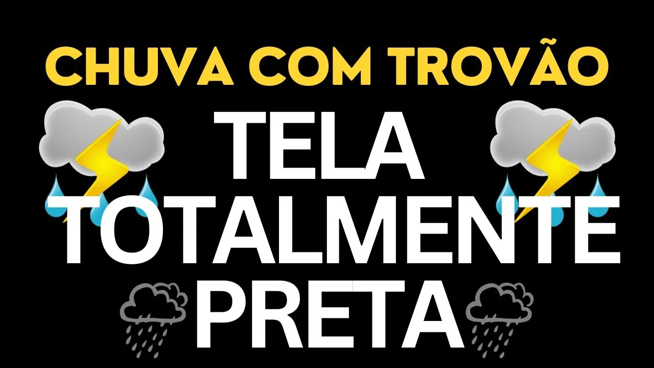 10 HORAS⛈💤SOM DE CHUVA COM TROVÕES TELA PRETA PARA DORMIR E RELAXAR😴