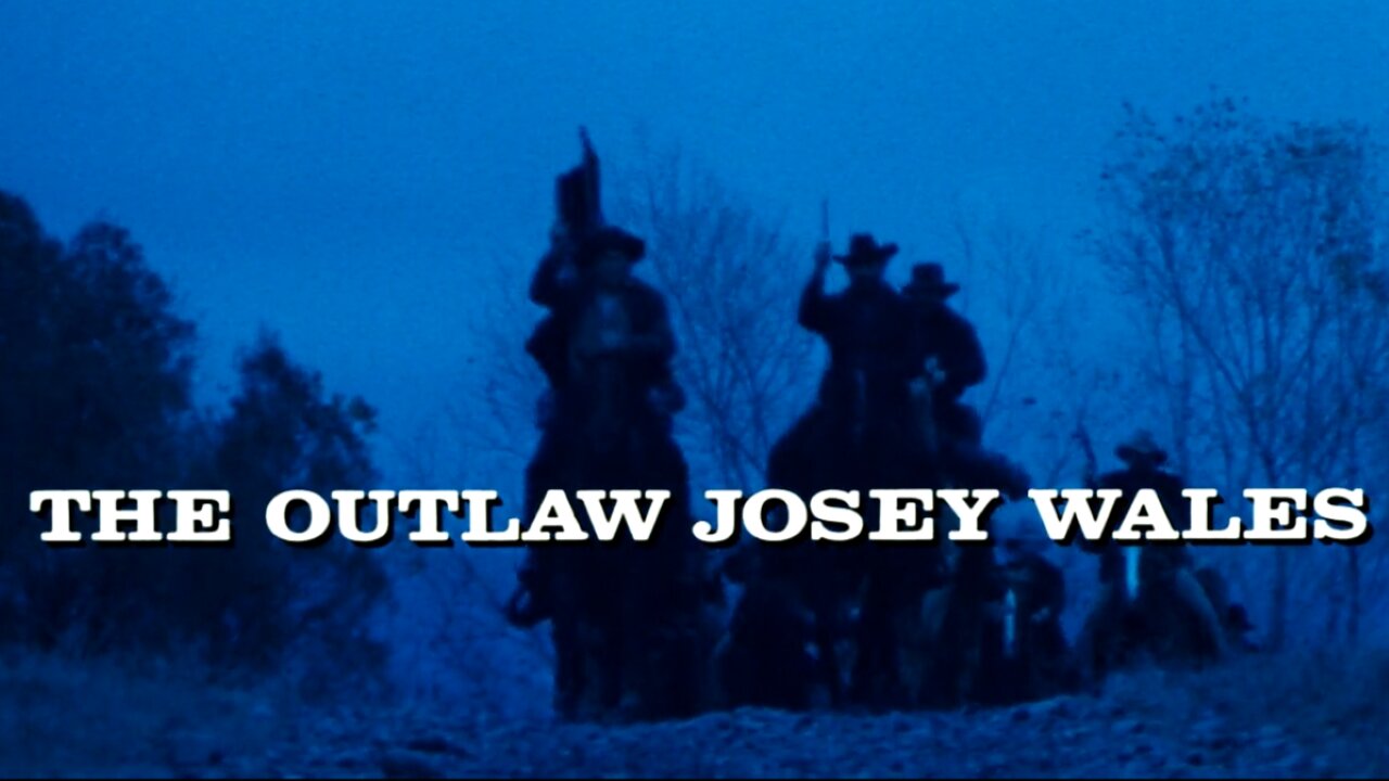 The Outlaw Josey Wales (1976) ~ Full Movie ~