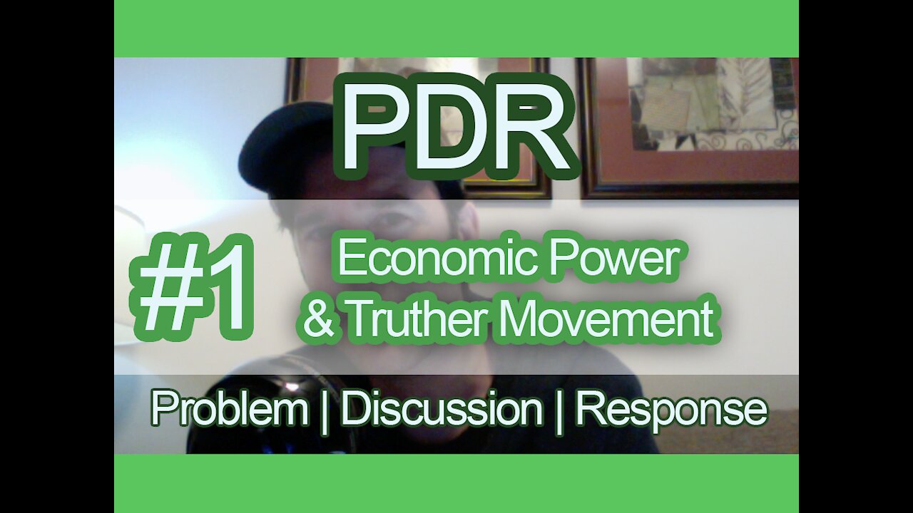 #1 - PDR | Economic Power & The Truth Movement