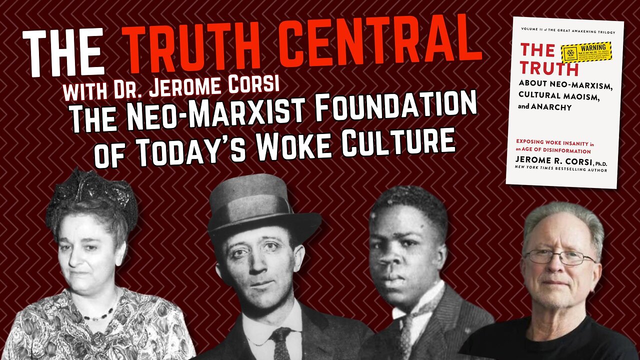 The Neo-Marxist Foundations of Today's Woke Culture