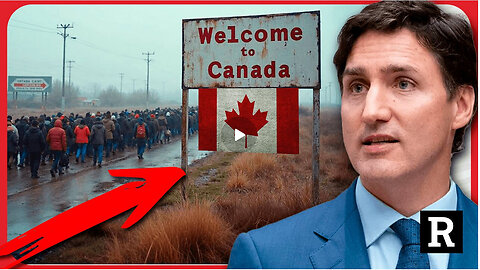 Canada is about to COLLAPSE under Trudeau's open border policy | Redacted w Clayton Morris