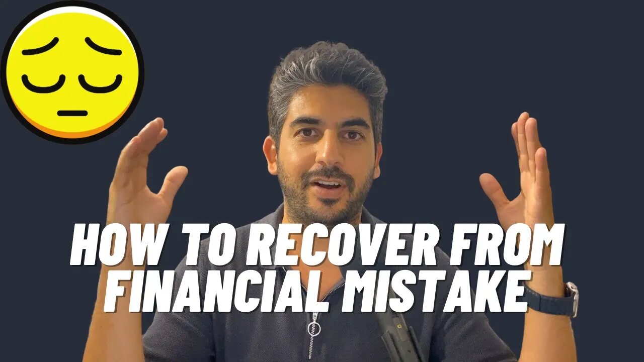 How To Recover From Financial Mistakes - Actionable Tips