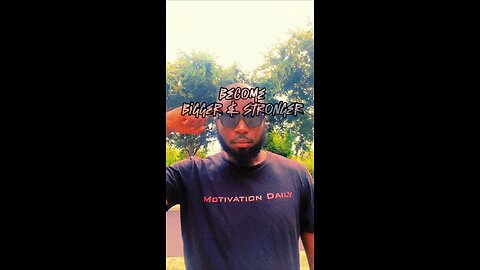 Bigger & Stronger #dayodman #become #develop #eeyayyahh #motivation