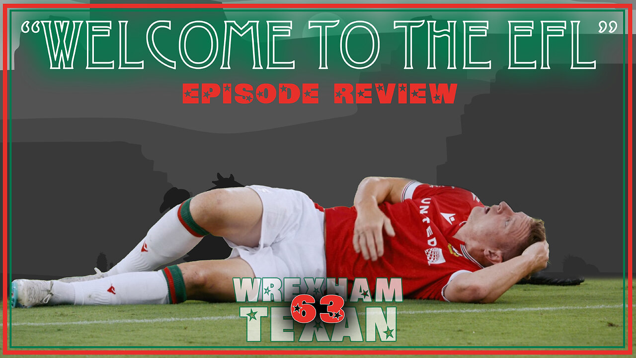 63. "Welcome to the EFL" Review