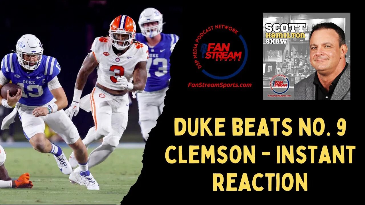 Duke Beats No. 9 Clemson - Instant Reaction