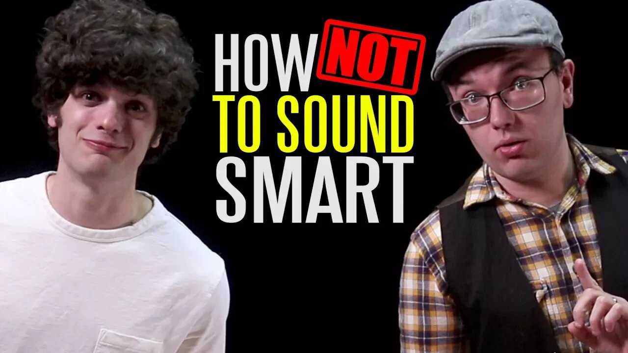 Things People Say to Sound Smart (When They Aren't)