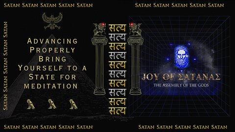 Joy of Satanas: Advancing Properly Bring Yourself to a State for Meditation