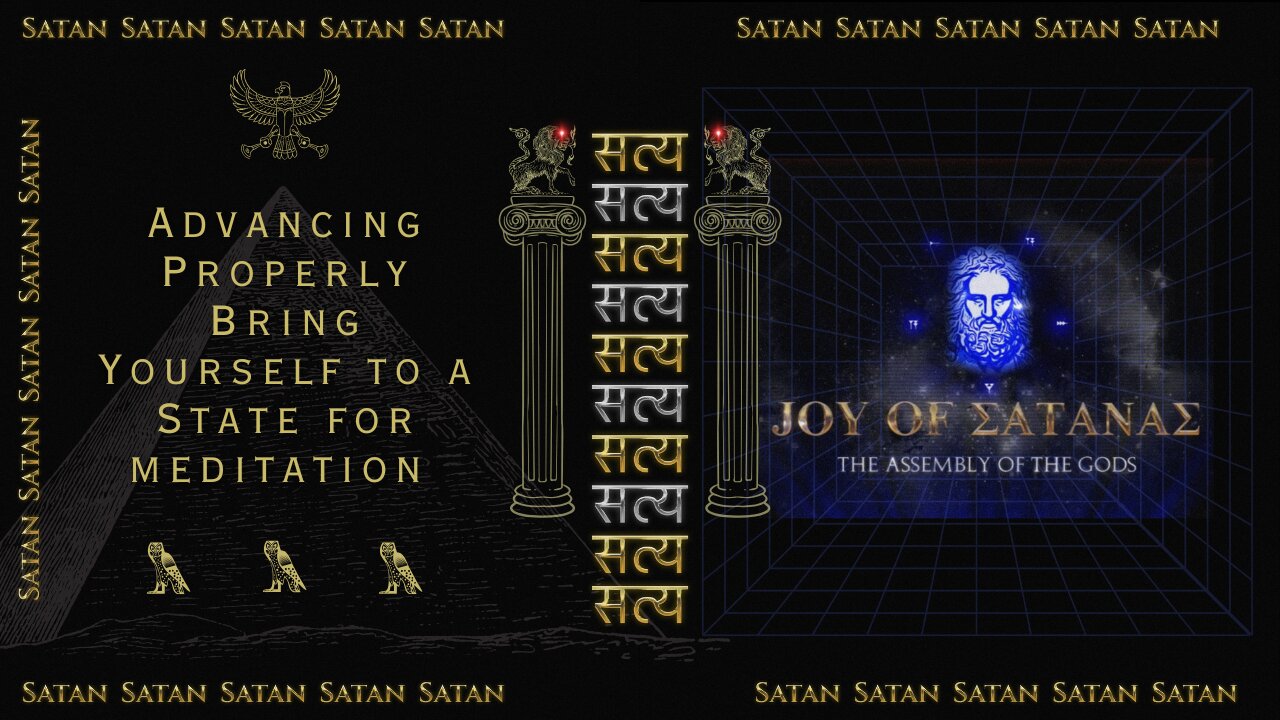 Joy of Satanas: Advancing Properly Bring Yourself to a State for Meditation