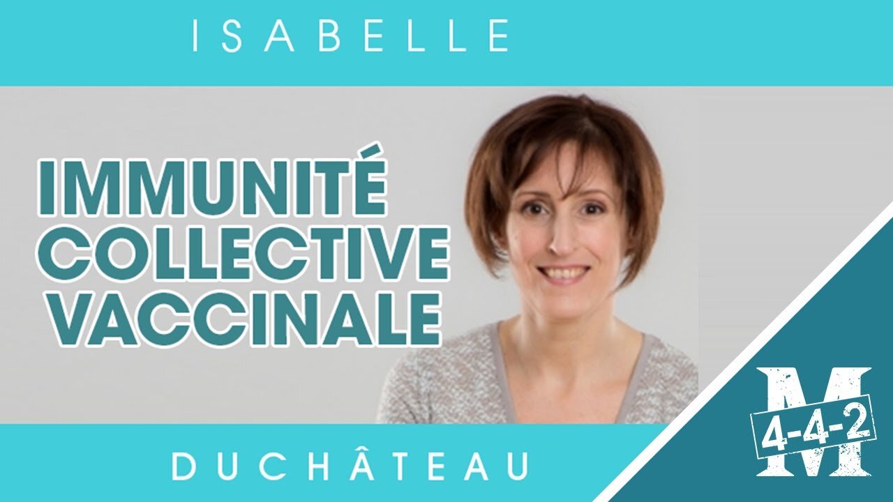 Isabelle Duchâteau | l'immunité collective vaccinale