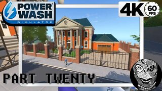 (PART 20) [Clean the Mayor's Mansion] PowerWash Simulator 4k60