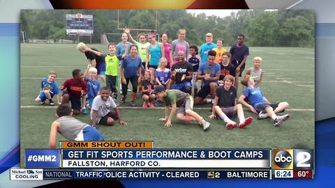 Get Fit Sports Performance & Boot Camps say Good Morning Maryland