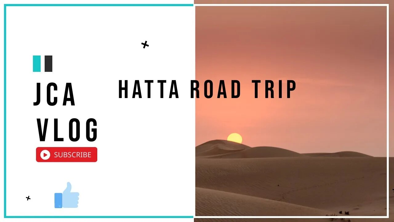 ROAD TRIP TO HATTA | DUBAI | JCA VLOGZ