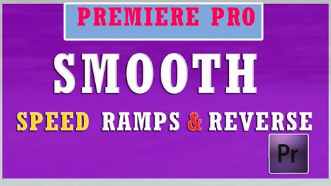 Slow Motion, Speed Ramp and Freeze Frames in Adobe Premiere Pro CC Tutorial